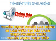 Thông báo tuyển dụng người lao động đi làm việc tại Đài Loan